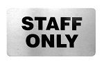 WALL SIGN S/ST STAFF ONLY 110x60mm